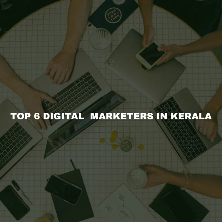 BEST 6 FREELANCE  DIGITAL MARKETING CONSULTANT IN CALICUT